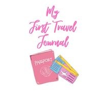 My First Travel Journal