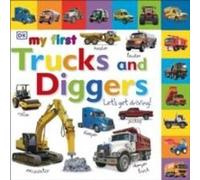 My First Trucks and Diggers Lets Get Driving Dk (Auteur)