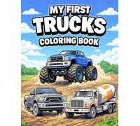 My First Trucks Coloring Book: Fun and Easy Truck Coloring Book for Kids Ages 3-6 | Monster Trucks, Fire Trucks, Construction Vehicles and More | Toddler and Preschool Activity Book