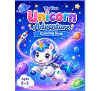 My First Unicorn Adventure Coloring Book: Boy Edition