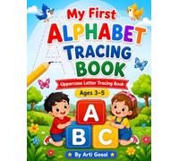 My First Uppercase Letter Tracing Book for Kids Ages 3-5: Learn ABC with Fun Illustrations: Practice Uppercase Alphabet Letters A-Z with Cute Pictures ... for Toddlers, Kindergarten & Early Learners