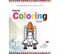 My First Vehicle Coloring Book for Kids Ages 3-6 - The Perfect Gift for Children’s Coloring Activities: 50 Cute and Easy Cars, Trucks, Trains & Planes ... Coloring Book for Preschoolers | 50 Pages