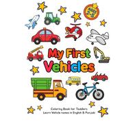 My first Vehicles Coloring Book: Learn Vehicle Names in English & Punjabi for Toddlers Ages 2-5