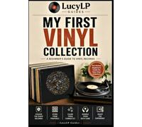MY FIRST VINYL COLLECTION: A Beginner's Guide to Vinyl Records
