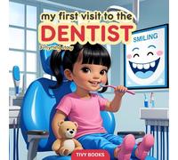 My First Visit to the Dentist: A Sweet Rhyming Story About Taking Care of Teeth for Kids Ages 3-6