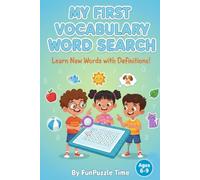My First Vocabulary Word Search: Learn 200 New Words with Definitions & Puzzles: A 6x9 Activity Book for Kids Ages 6-9