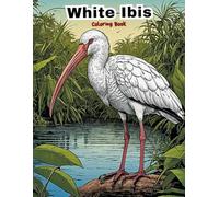 My First White I oloring Book: Big & Simple Bird Art for Little Hands!
