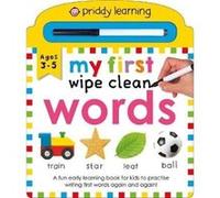 My First Wipe Clean Words by Roger Priddy Roger Priddy (Auteur)
