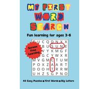 My First Word Search: 40 Easy Puzzles for Ages 3-6 with Big Letters and Simple Words for Early Learning: Fun Educational Activity Book for ... with Familiar Words Like Cat, Dog, and Sun