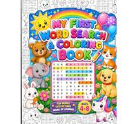 My First Word Search & Coloring Book for Kids Ages 4-8: Fun Word Search Puzzles and Cute Coloring Pages for Boys and Girls | Educational Activity Book ... Creativity, Travel, and Screen-Free Fun