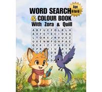 My First Word Search & Colour Book with Zora & Quill For Kids Age 4 to 6: Explore Sight Words with Zora & Quill! Fun Word Searches for Nursery to K2 ... - Plus Big Coloring Adventures on Every Page!