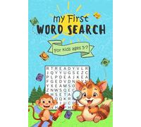 My First Word Search for Kids Ages 5-7: 60 Puzzles for Kindergarten and 1st Grade, Search & Find Word Puzzles