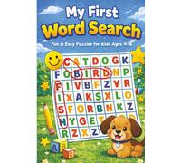 My First Word Search: Word Searches with Easy to Read Print For Ages 4-8 about Animals, Toys, Food, and More | 6x9 inches, 110 pages | 50+ Puzzles | Solutions Included