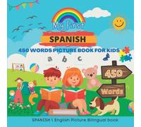 My First Words book bilingual spanish | spanish to english Words Picture Book for Kids: libros para bebes 0-5 año en español