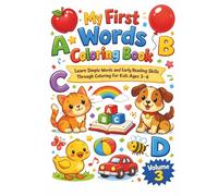 My First Words Coloring Book: Learn Simple Words and Early Reading Skills Through Coloring
