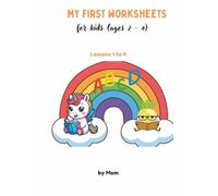 My First Worksheets: A Fun Preschool Activity Book Featuring Alphabet Tracing, Numbers, Shapes, Counting, Coloring, Matching & Brain Games for Toddlers and Preschoolers