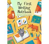 My First Writing Notebook: An 8-lined writing paper for kids is designed to help them practice handwriting skills.