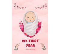 My First Year: Sweet Memories