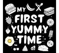 My First Yummy Time Baby Book