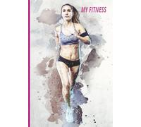 MY FITNESS: Stay on track and log your journey!