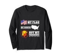 My Flag My Country Not My President USA Map Drapeau américain Manche Longue