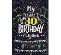 My Flashback 30th Birthday Quiz Book: Turning 30 Humor For People Born In The '90s