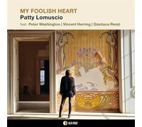 My Foolish Heart / Patty Lomuscio