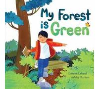 My Forest Is Green