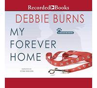 My Forever Home (The Rescue Me Series) [Import]