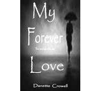 My Forever Love: You were here all the time