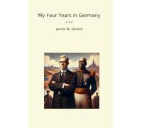My Four Years in Germany