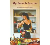 My French Secrets by Marlene Dulery Marlene Dulery (Auteur)