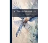 My Friend Annabel Lee