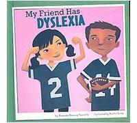 My Friend Has Dyslexia, Friends With Disabilities Amanda Doering Tourville (Auteur)