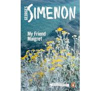 My Friend Maigret: Inspector Maigret #31