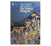 My Friend Maigret – Inspector Maigret – n°31 – Penguin Books
