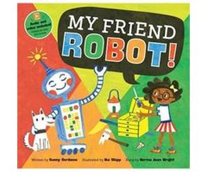 My Friend Robot by Sunny Scribbens Sunny Scribbens (Auteur)