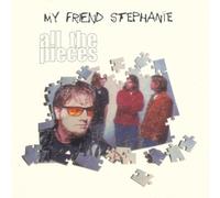 My Friend Stephanie - My Friend Stephanie