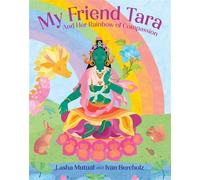 My Friend Tara And Her Rainbow of Compassion - Lasha Mutual - Bala Kids - ebook (ePub) - Livre