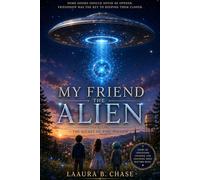My Friend the Alien: The Secret of Pine Hollow