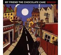 My Friend the Chocolate Cake – Brood – Import – Sony (1995)