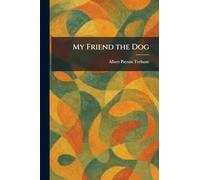 My Friend the Dog