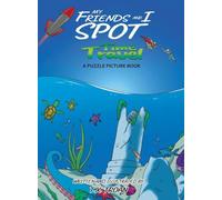 My Friends and I Spot Time Travel: A Puzzle Picture Book