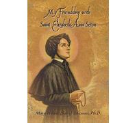 My Friendship With Saint Elizabeth Ann Seton