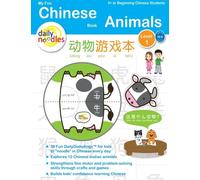 My Fun Chinese Book: Animals Level 1: For Kids 3 + or Beginning Chinese Students
