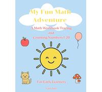 My Fun Math Adventure: A Fun Way To Learn, Trace, Count & Learn, For Early Learner, Math