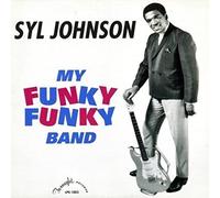 Syl Johnson - My Funky Band