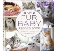 My Fur Baby Record Book Cat by Hinkler Pty Ltd Unknown (Auteur)