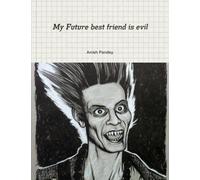 my future best friend is evil