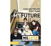 My Future, Invert / Middle School Survival Series Scott Rubin (Auteur)